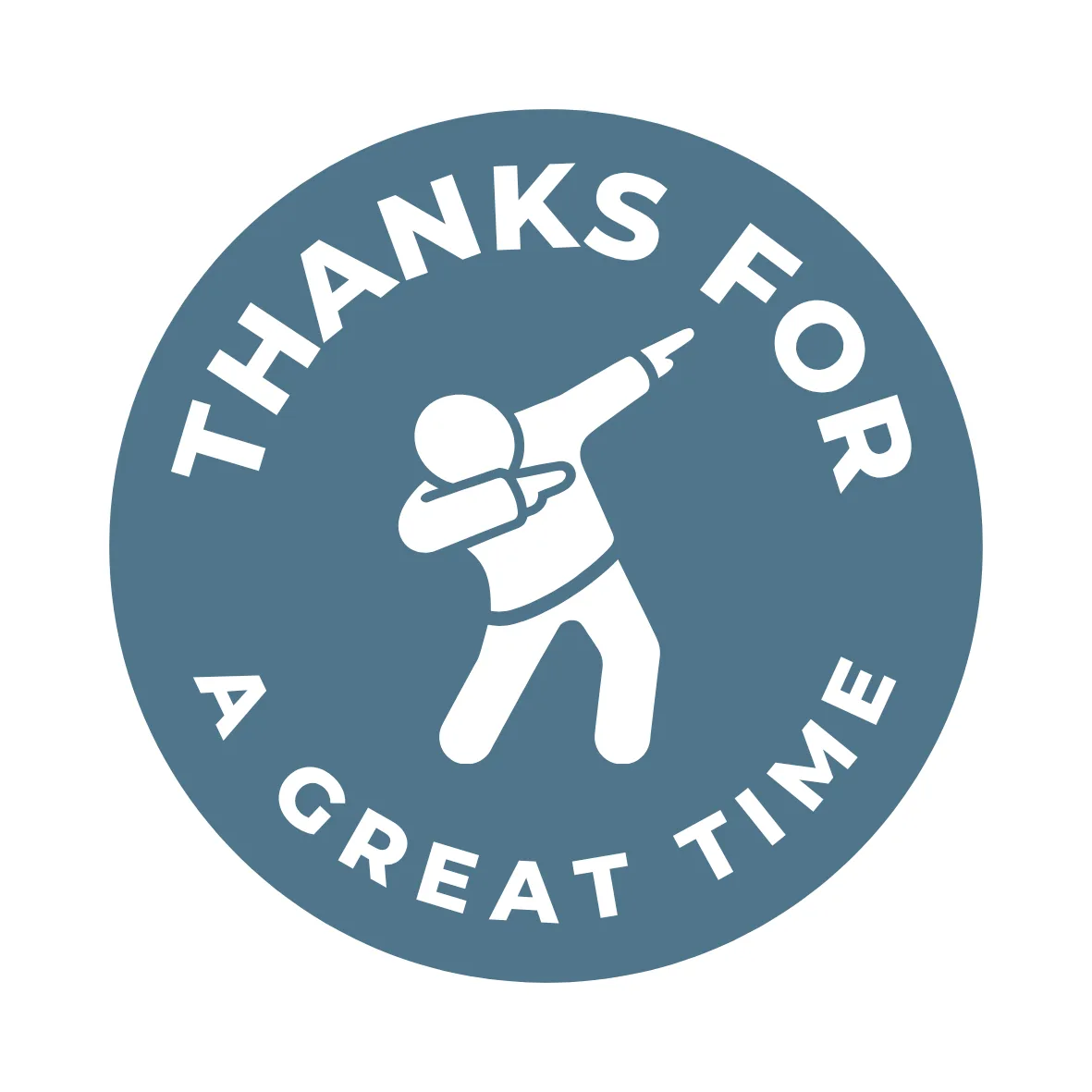 Thanks for a great time